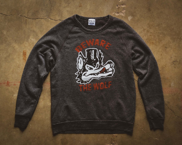 Beware the Wolf Sweatshirt